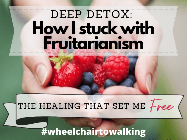 Deep Detox: How I Stuck with Fruitarianism